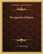 The Egyptian Religion - Paperback