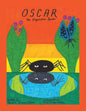 Oscar, The Inquisitive Spider - Paperback