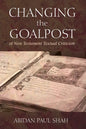 Changing the Goalpost of New Testament Textual Criticism - Hardcover