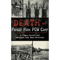 Death at Papago Park POW Camp: A Tragic Murder and America's Last Mass Execution - Hardcover