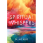 Spiritual Whispers - Paperback