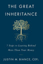 The Great Inheritance: 7 Steps to Leaving Behind More Than Your Money - Hardcover