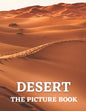 Desert: The Picture Book of Beautiful Desert for Alzheimer's, Dementia & Patients. - Paperback