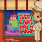 Every Cake Has a Baker - Paperback