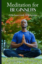 Meditation for Beginners, A Blackman's Guide to Restoration - Paperback