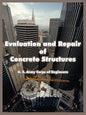 Evaluation and Repair of Concrete Structures - Paperback