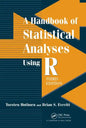 A Handbook of Statistical Analyses Using R - Paperback