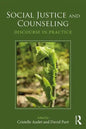 Social Justice and Counseling: Discourse in Practice - Paperback
