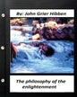 The philosophy of the enlightenment. by John Grier Hibben - Paperback