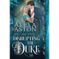 Disrupting the Duke - Paperback
