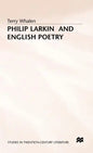 Philip Larkin and English Poetry - Hardcover