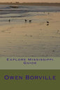 Explore Mississippi Guide - Paperback
