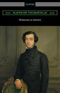 Democracy in America (Volumes 1 and 2, Unabridged) [Translated by Henry Reeve with an Introduction by John Bigelow] - Paperback