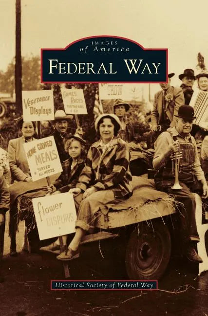 Federal Way - Hardcover