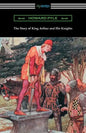 The Story of King Arthur and His Knights (Illustrated) - Paperback