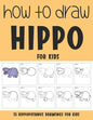 How to Draw Hippo for Kids - Paperback