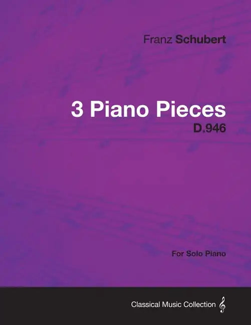 3 Piano Pieces D.946 - For Solo Piano - Paperback