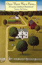 Once There Was a Farm: A Country Childhood Remembered - Paperback