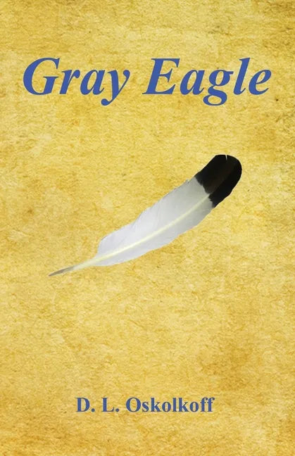Gray Eagle - Paperback