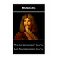 Moliere - The Impostures of Scapin: Les Fourberies de Scapin - Paperback