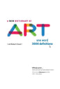 A New Dictionary of Art: One word - 3000 definitions - Hardcover
