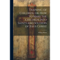Training of Children, or, How to Make the Children Into Saints and Soldiers of Jesus Christ - Paperback