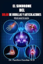 Sindrome del dolor de rodillas y articulaciones: Método natural de curación - Paperback