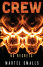 Crew: No Regrets - Paperback