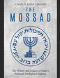 The Mossad: The History and Legacy of Israel's National Intelligence Agency - Paperback