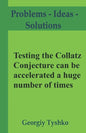 Testing the Collatz Conjecture can be accelerated a huge number of times - Paperback