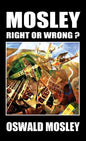 Mosley - Right or Wrong? - Hardcover