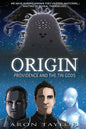 Origin: Providence and the Tin Gods - Paperback