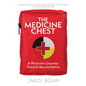 The Medicine Chest: A Physician's Journey Towards Reconciliation - Hardcover
