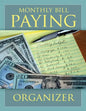 Monthly Bill Paying Organizer - Paperback