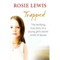 Trapped: The Terrifying True Story of a Secret World of Abuse - Paperback