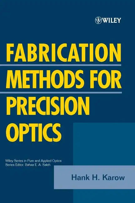 Fabrication Methods for Precision Optics - Paperback