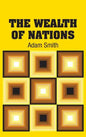 The Wealth of Nations - Hardcover