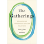 The Gatherings: Reimagining Indigenous-Settler Relations - Paperback