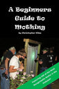A Beginners Guide to Mothing - Paperback