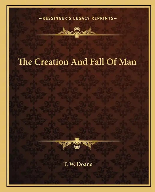 The Creation and Fall of Man - Paperback