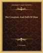 The Creation and Fall of Man - Paperback
