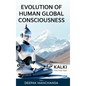 Evolution of Human Global Consciousness - Hardcover