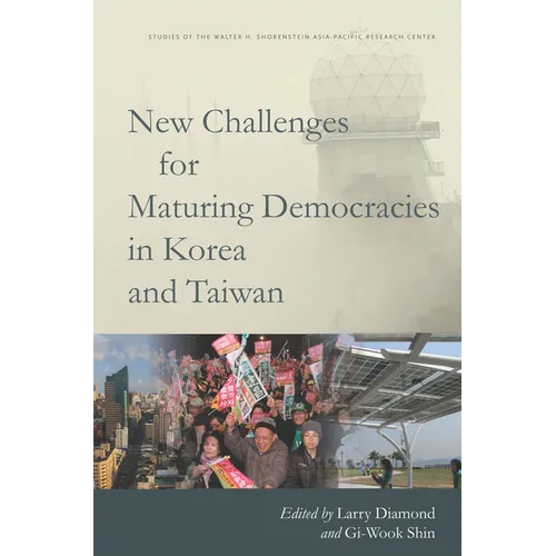 New Challenges for Maturing Democracies in Korea and Taiwan - Paperback