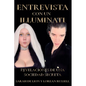 Entrevista Con Un Illuminati: Revelaciones de una Sociedad Secreta - Paperback