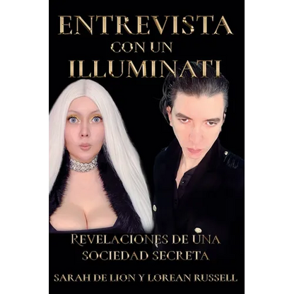 Entrevista Con Un Illuminati: Revelaciones de una Sociedad Secreta - Paperback