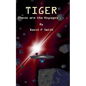 Tiger: These are the Voyages . . . - Paperback
