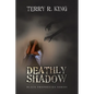 Deathly Shadow: Black Prophecies Series - Paperback