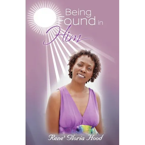 Being Found in Him - Paperback
