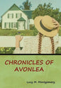 Chronicles of Avonlea - Hardcover