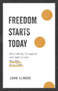 Freedom Starts Today - Hardcover